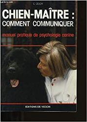 CHIEN MAITRE.COMMENT COMMUNIQUER